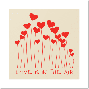 Love is in the air Posters and Art